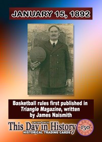 0150 - January 15, 1892 - Rules for Basketball first published