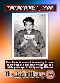 0169 - December 1, 1955 - Rosa Parks was arrested for refusing to move to the back of the bus 