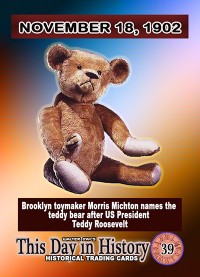 0039 - November 18, 1902 - The Teddy Bear is Created