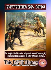 0043 - October 26, 1881 - Gunfight at the O. K. Corrall