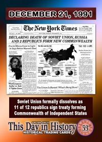 0053 - December 21, 1991 - Soviet Union Formally Dissolves