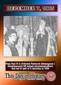 0060 - December 7, 1965 - Pope Lifts Mutual Excommunication