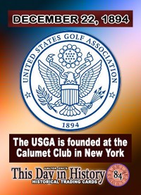 0084 - December 22, 1894 - United States Golf Association Founded