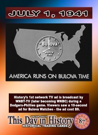 0087 - July 1, 1941 - Bulova Watch Places HIstory's First Network TV Ad