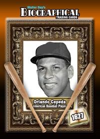 1627 - Biographical - American Baseball - Orlando Cepeda