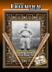 1649 - Biographical - American Baseball - George Sisler