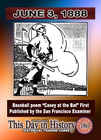 0180 - June 3, 1888 - Casey at the Bat First Published