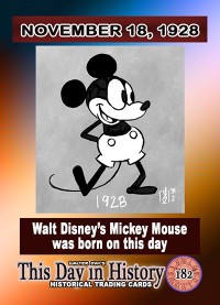 0182 - November 18, 1928 - Mickey Mouse Born on this Day