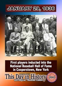 0200 - January 29, 1936 - First Players Elected to Baseball Hall of Fame
