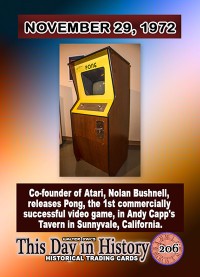 0206 - November 29, 1972 - Atari Co-Founder Nolan Bushnell Releases Pong