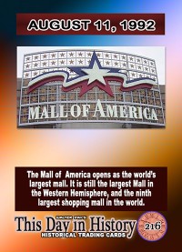 0216 - August 11, 1992 - The Mall of America opens as the world's largest mall