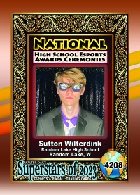 4208 - Sutton Wilterdink - Random Lake High School - NATIONAL ESPORTS AWARDS CEREMONIES