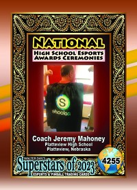 4255 - Coach Jeremy Mahoney - Platteview High School - NATIONAL ESPORTS AWARDS CEREMONIES