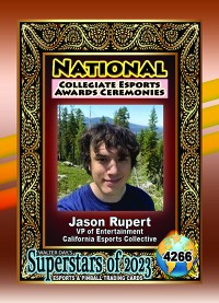 4266 - Jason Rupert - VP of Entertainment - California Esports Collective - NATIONAL ESPORTS AWARDS CEREMONIES