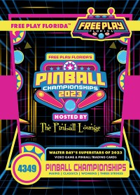 4349 - Pinball Championship - Free Play Florida 2023