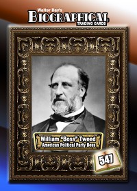 0547 William “boss” Tweed