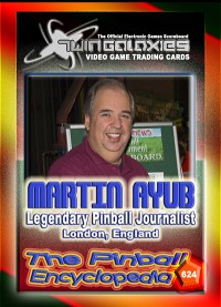 0624 - Martin Ayub - Legendary Pinball Journalist