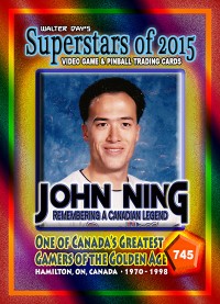 0745 - John Ning - Legendary Gamer