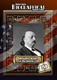 0758 General Benjamin Franklin Butler 